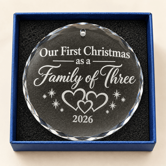 Our First Christmas as a Family of Three – Engraved Crystal Ornament